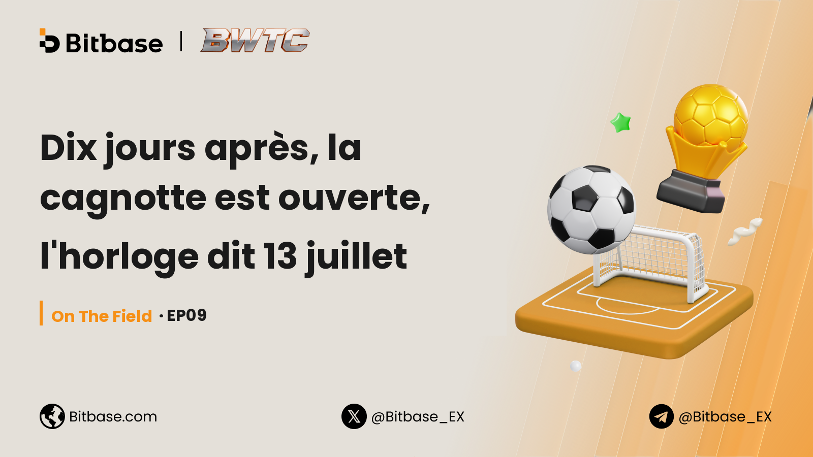 Dix jours après, la cagnotte est ouverte, l'horloge dit 13 juillet