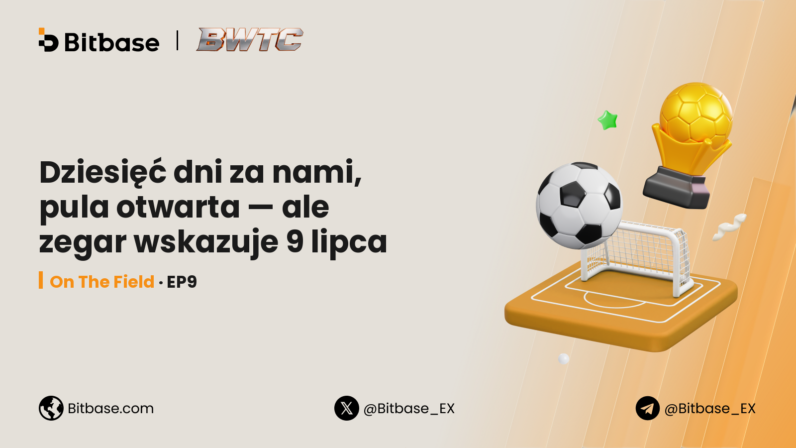 Dziesięć dni za nami, pula otwarta, ale zegar wskazuje 9 lipca